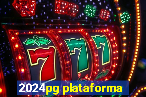 2024pg plataforma